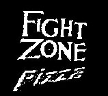 FIGHT ZONE PIZZA