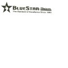 BLUESTAR BY PRIZER THE STANDARD OF EXCELLENCE SINCE 1880
