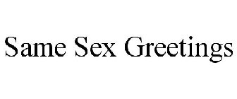 SAME SEX GREETINGS