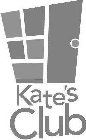 KATE'S CLUB