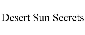 DESERT SUN SECRETS