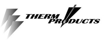 THERM PRODUCTS