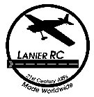 LANIER RC 21ST CENTURY ARFS MADE WORLDWIDE