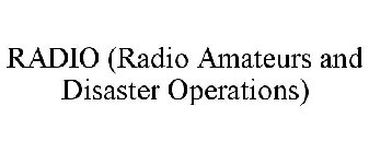 RADIO (RADIO AMATEURS AND DISASTER OPERATIONS)