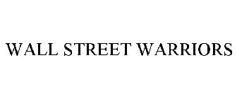 WALL STREET WARRIORS