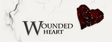 WOUNDED HEART