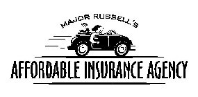 MAJOR RUSSELL'S AFFORDABLE INSURANCE AGENCY