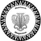 MATRIARCH MAGAZINE