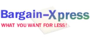 BARGAIN-XPRESS WHAT YOU WANT FOR LESS!