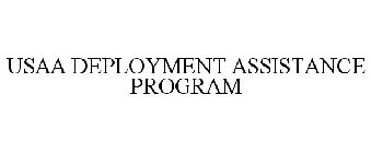 USAA DEPLOYMENT ASSISTANCE PROGRAM