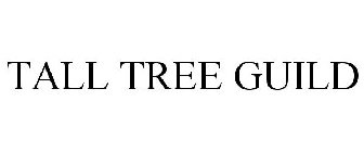 TALL TREE GUILD