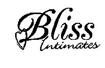 BLISS INTIMATES