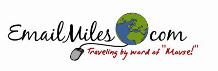 EMAILMILES.COM TRAVELING BY WORD OF 
