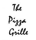 THE PIZZA GRILLE