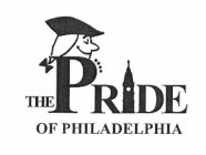 THE PRIDE OF PHILADELPHIA