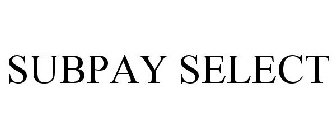 SUBPAY SELECT