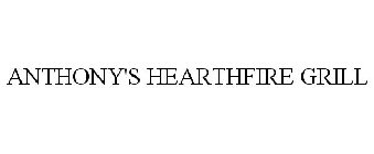 ANTHONY'S HEARTHFIRE GRILL