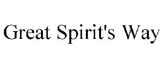 GREAT SPIRIT'S WAY