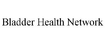 BLADDER HEALTH NETWORK