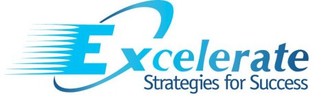 EXCELERATE STRATEGIES FOR SUCCESS