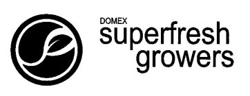 DOMEX SUPERFRESH GROWERS