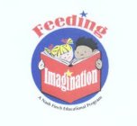 FEEDING IMAGINATION A NASH FINCH EDUCATIONAL PROGRAM