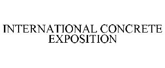 INTERNATIONAL CONCRETE EXPOSITION