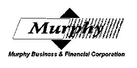 MURPHY MURPHY BUSINESS & FINANCIAL CORPORATION