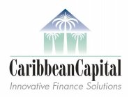 CARIBBEAN CAPITAL INNOVATIVE FINANCE SOLUTIONS