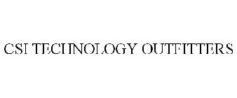 CSI TECHNOLOGY OUTFITTERS