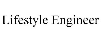 LIFESTYLE ENGINEER