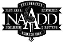 NAADD NATIONAL ASSOCIATION OF ATHLETIC DEVELOPMENT DIRECTORS FOUNDED 1993