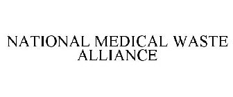 NATIONAL MEDICAL WASTE ALLIANCE