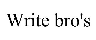 WRITE BRO'S