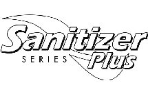 SANITIZER SERIES PLUS