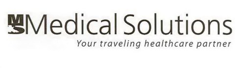 MS MEDICAL SOLUTIONS YOUR TRAVELING HEALTHCARE PARTNER