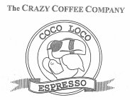 THE CRAZY COFFEE COMPANY COCO LOCO ESPRESSO