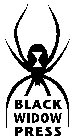 BLACK WIDOW PRESS