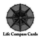 LIFE COMPASS CARDS