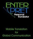 ENTER PRET PERSONAL TRANSLATOR MOBILE TRANSLATION FOR GLOBAL COMMUNICATION