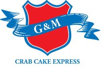 G&M CRAB CAKE EXPRESS