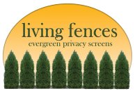 LIVING FENCES EVERGREEN PRIVACY SCREENS