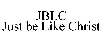JBLC JUST BE LIKE CHRIST