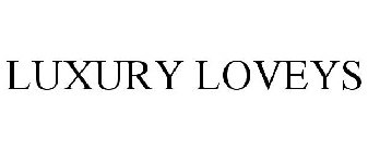 LUXURY LOVEYS