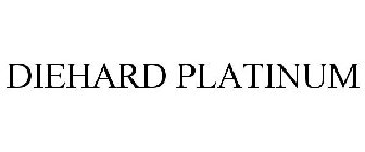 DIEHARD PLATINUM