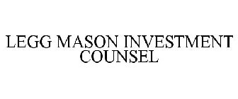 LEGG MASON INVESTMENT COUNSEL