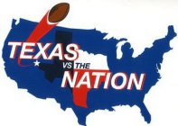 TEXAS VS. THE NATION