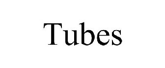 TUBES