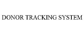 DONOR TRACKING SYSTEM