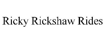 RICKY RICKSHAW RIDES